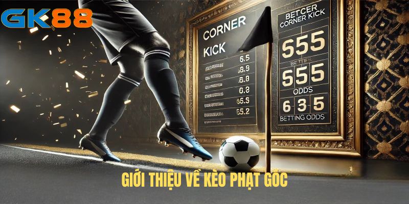 keo-phat-goc-gk88